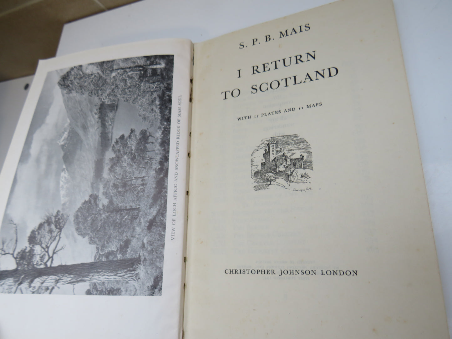 I Return To Scotland By S. P. B. Mais With 15 Plates and 11 Maps 1947