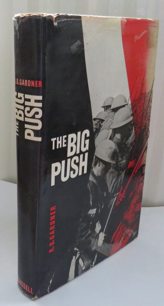 The Big Push A Portrait of the Battle of the Somme By Brian Gardner 1961