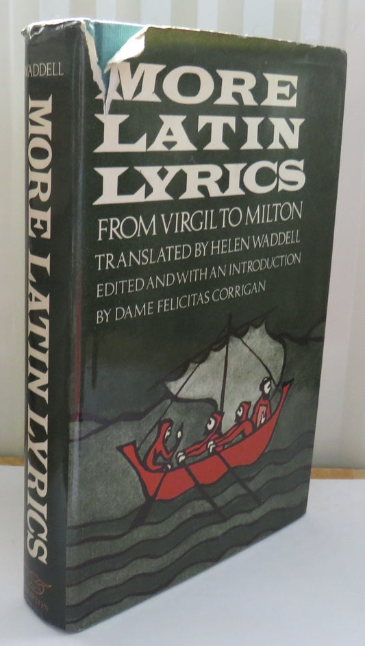 More Latin Lyrics From Virgil To Milton Translated By Helen Waddell 1977