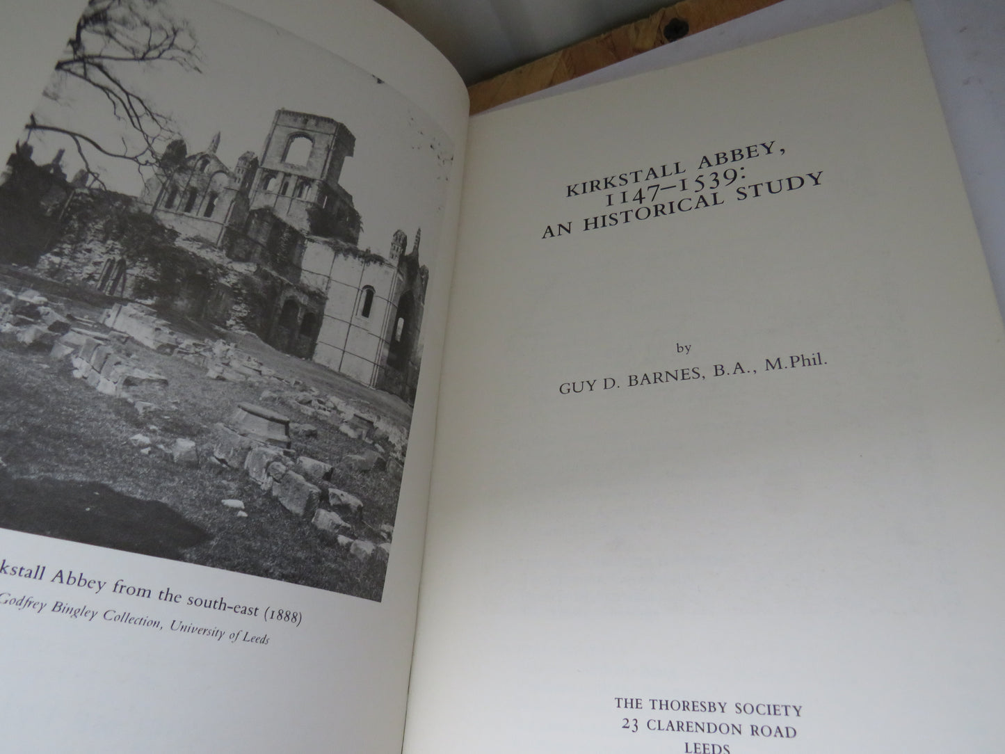 The Publications of the Thoresby Kirkstall Abbey 1147-1539 An Historical Study By Guy D. Barnes 1984 Volume LVIII