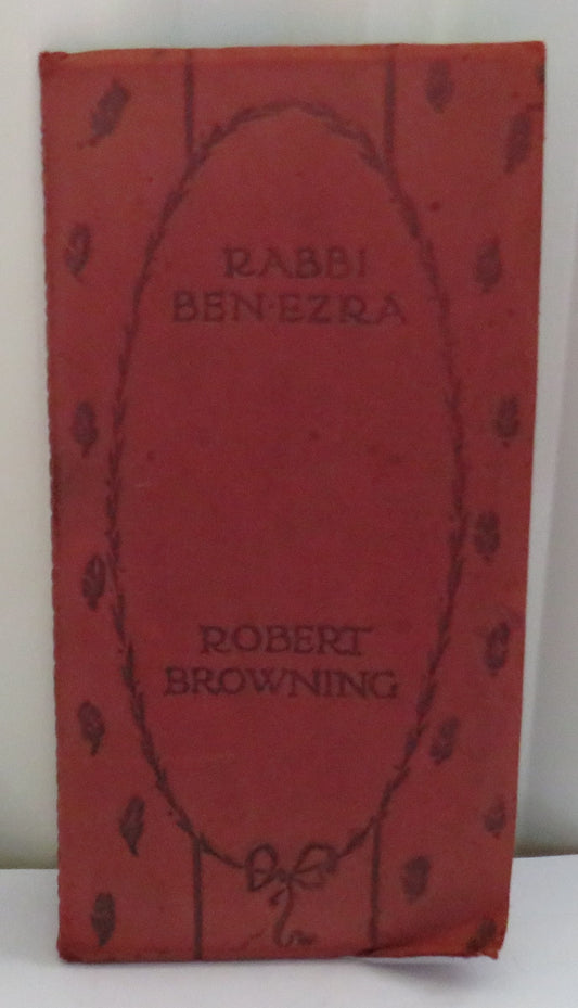 Rabbi Ben.Ezra By Robert Browning 1910