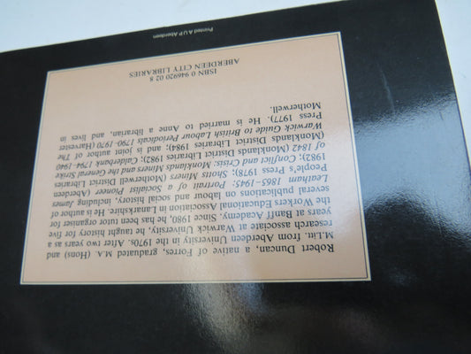 Textiles and Toil The Factory System and the Industrial Working Class In Early 19th Century Aberdeen By Robert Duncan 1984