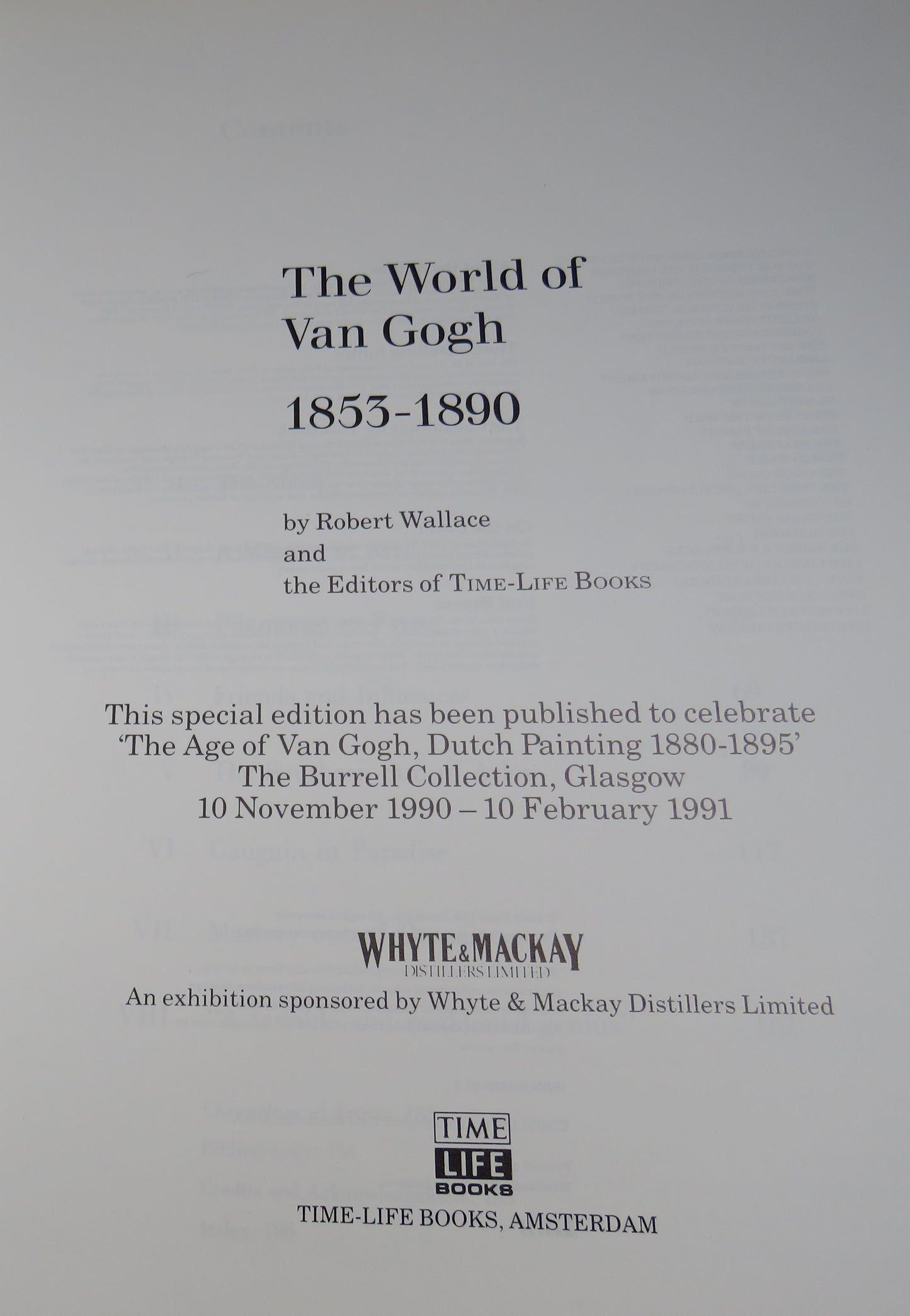 The World of Van Gogh 1853-1890 By Robert Wallace 1990
