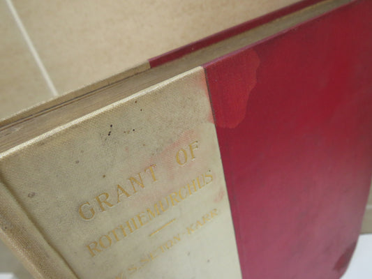 Grant of Rothiemurchus A Memoir of the Services of Sir John Peter Grant By Walter Scott Seton-Karr 1899