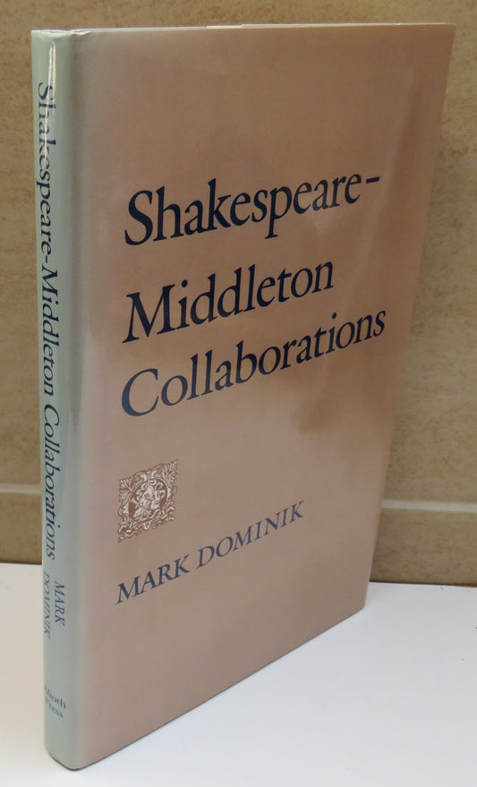 Shakespeare-Middleton Collaborations By Mark Dominik 1988