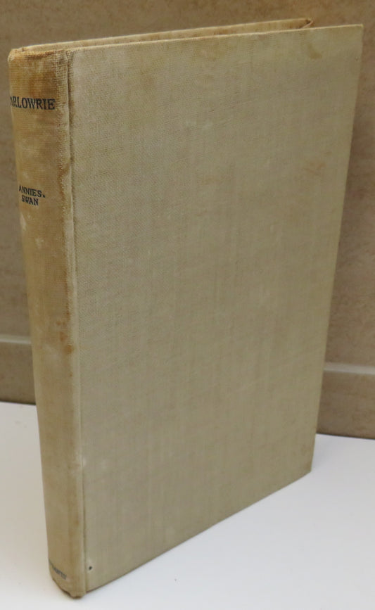 Carlowrie Or Among Lothian Folk By Annie S.Swan