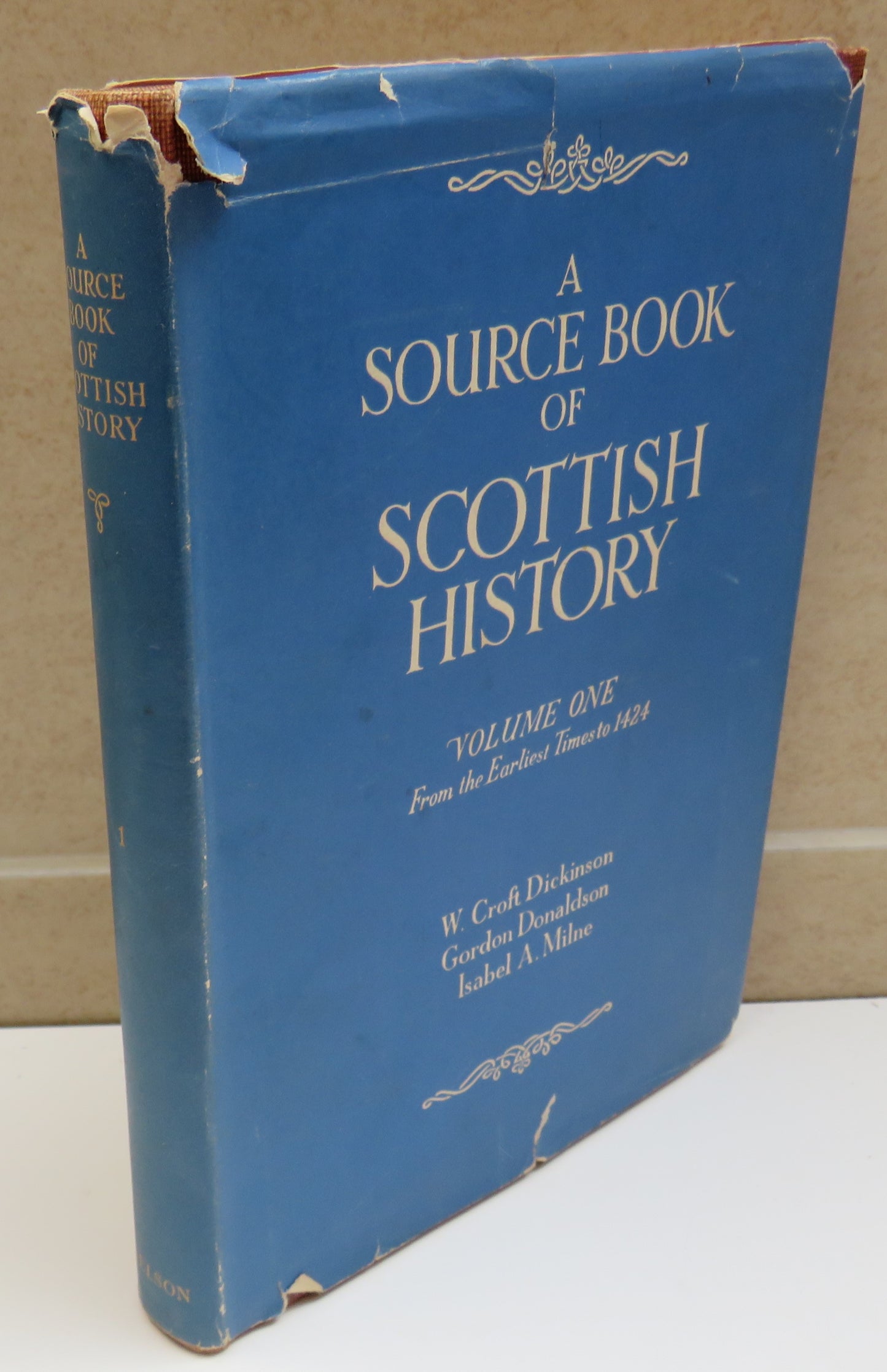 A Source Book of Scottish History Volume One From The Earliest Times To 1424 - 1952