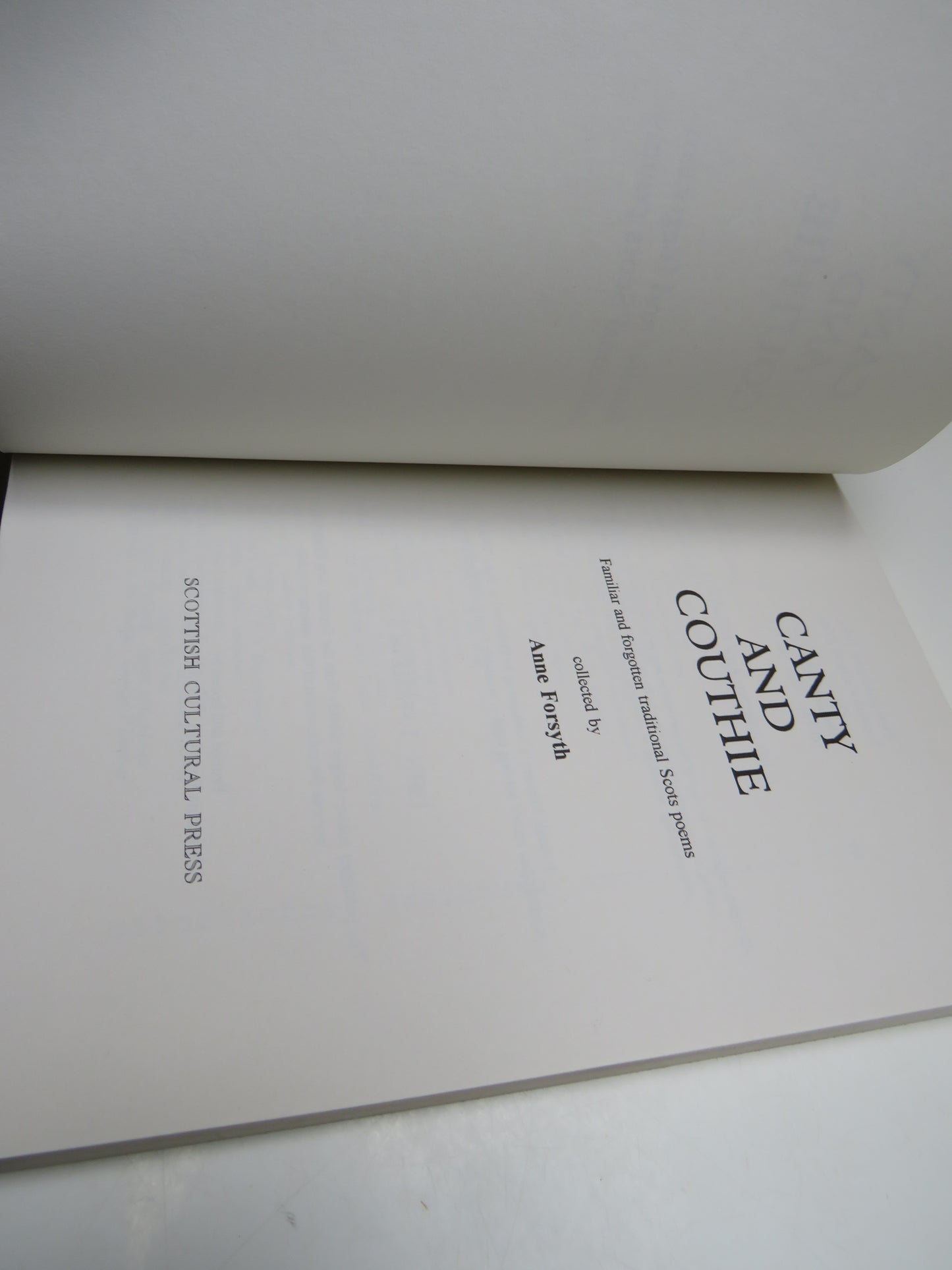 Canty and Couthie Familiar and Forgotten Traditional Scots Poems Collected by Anne Forsyth 1994