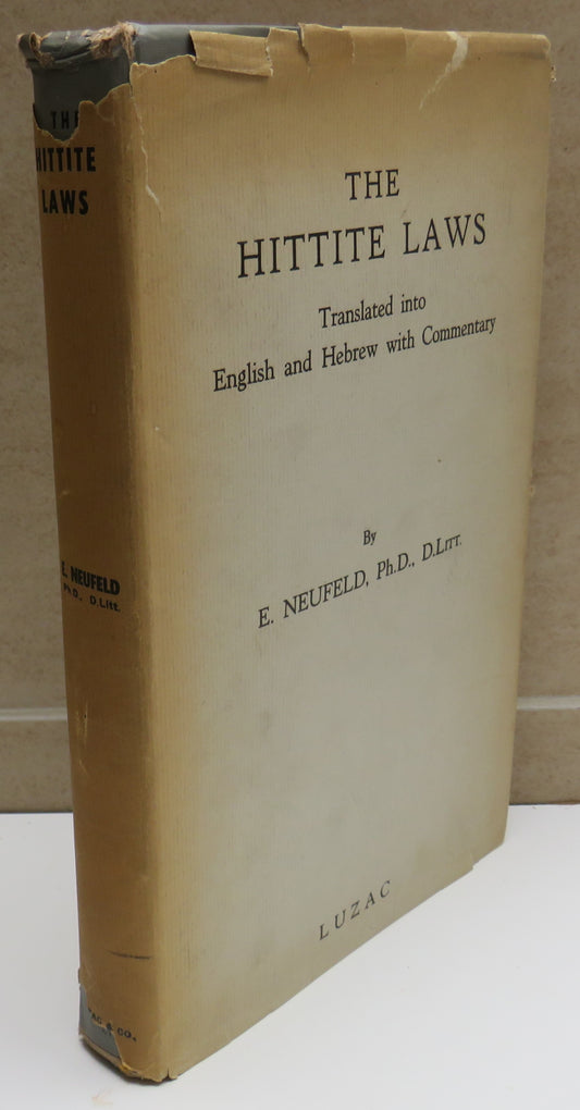 The Hittite Laws Translated Into English and Hebrew With Commentary By E. Neufeld 1951