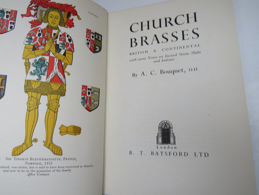 Church Brasses British & Continental With Some Notes on Incised Stone Slabs and Indents By A. C. Bouquet 1956 1st Edition Book