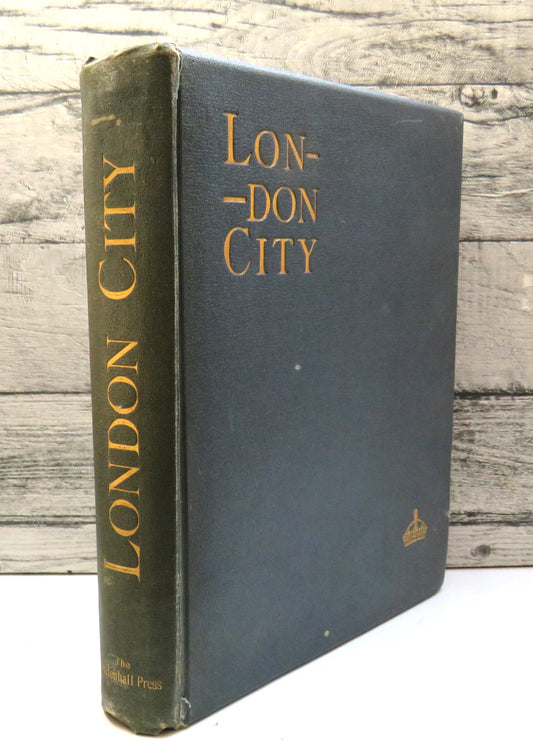 London City, It's History-Streets- Traffic- Buildings- People by W. J. Loftie, 1891