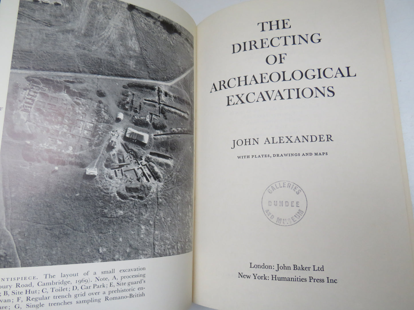 The Directing of Archaeological Excavations By John Alexander 1970 Vintage Book