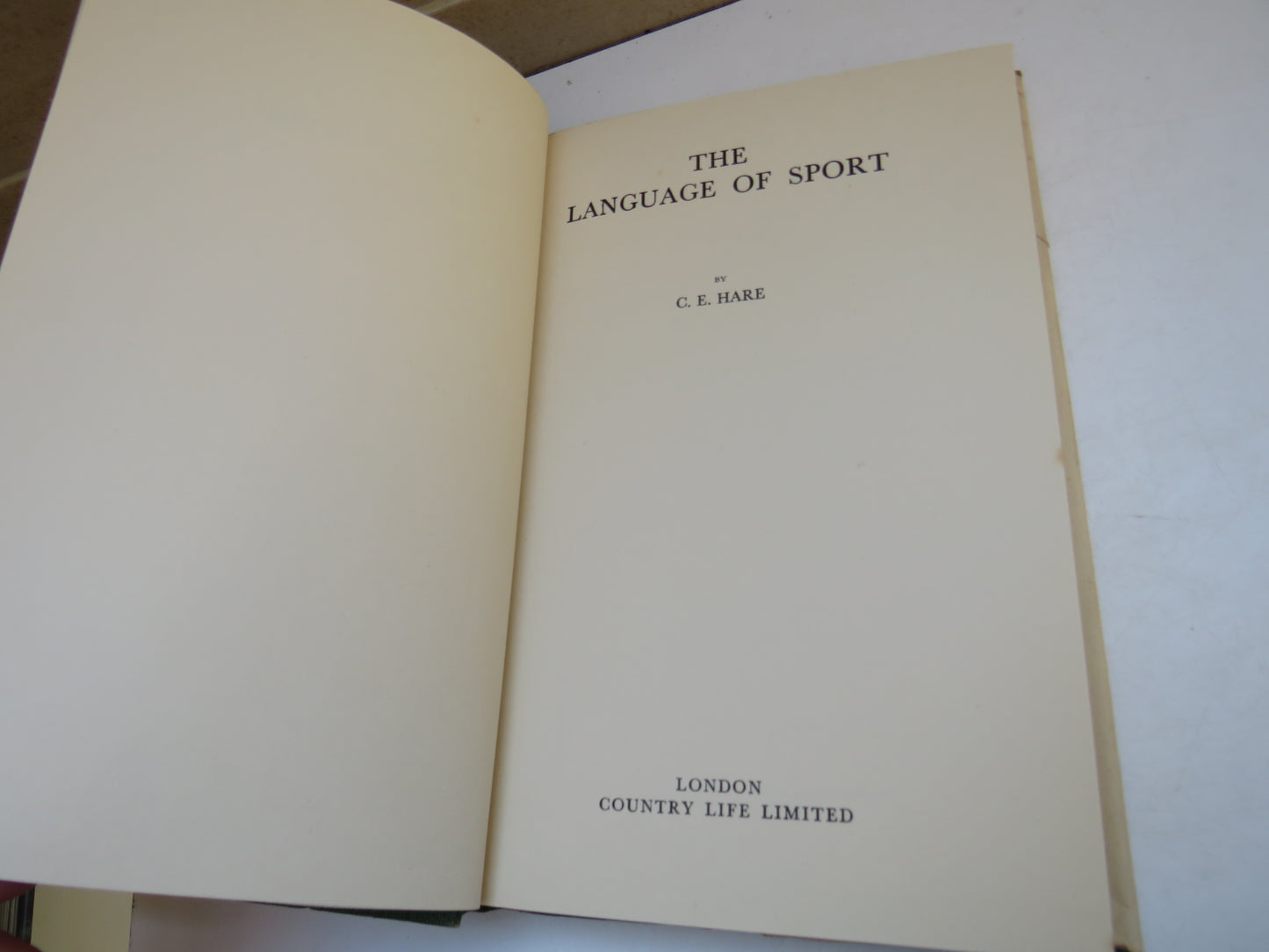 The Language of Sport By C.E. Hare 1939 1st Edition