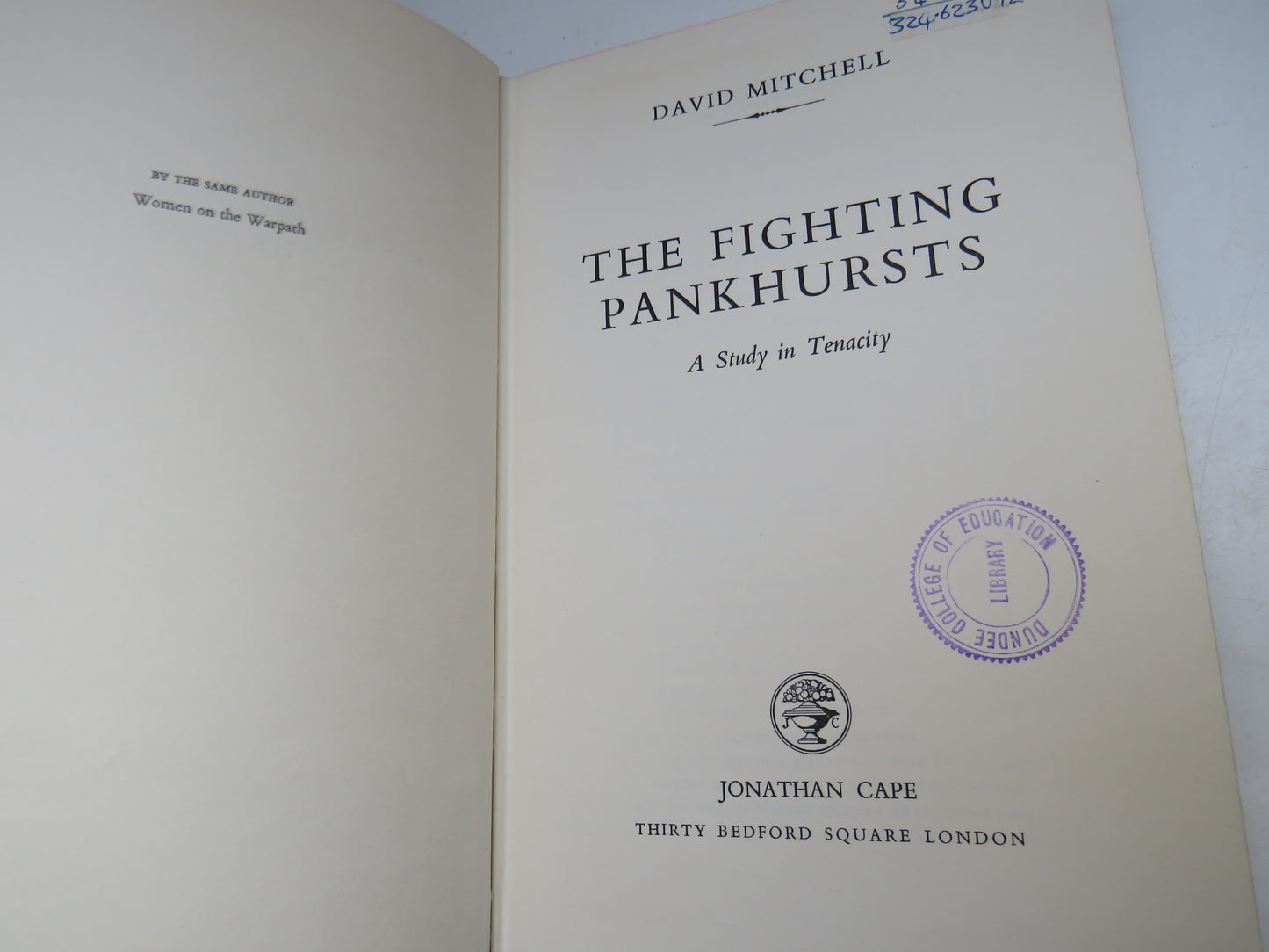 The Fighting Pankhursts A Study In Tenacity By David Mitchell 1967 Vintage Book