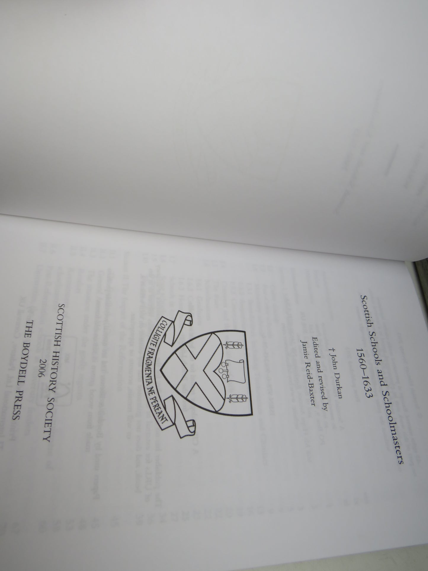 Scottish Schools and Schoolmasters 1560-1633 By John Durkan 2006