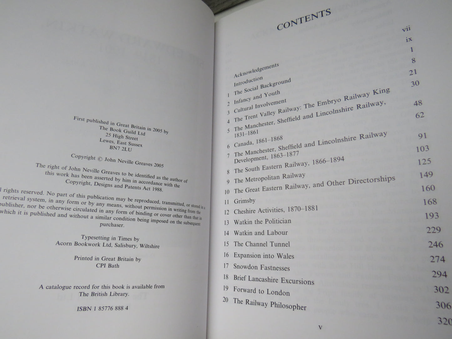 Sir Edward Watkin, 1819-1901 The Last of the Railway Kings By John Neville Greaves 2005