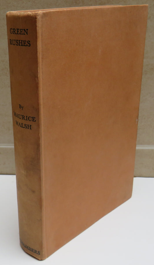 Green Rushes By Maurice Walsh 1950