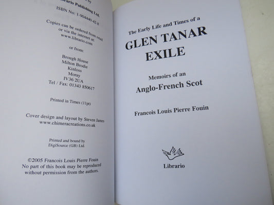 The Early Life and Times of a Glen Tanar Exile Memoirs of an Anglo-French Scot by Francois Louis Pierre Fouin 2005