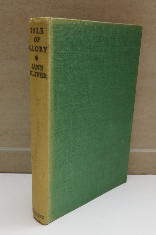 Isle of Glory By Jane Oliver 1949
