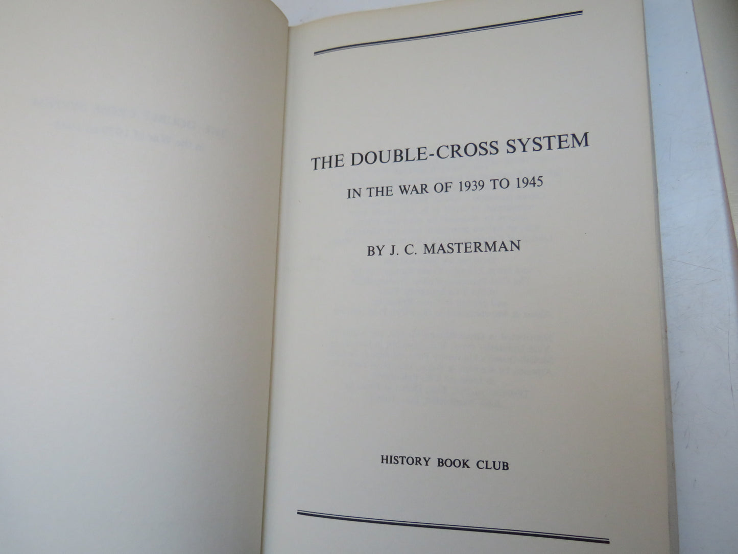 The Double-Cross System In The War of 1939-1945 By J. C. Masterman 1972