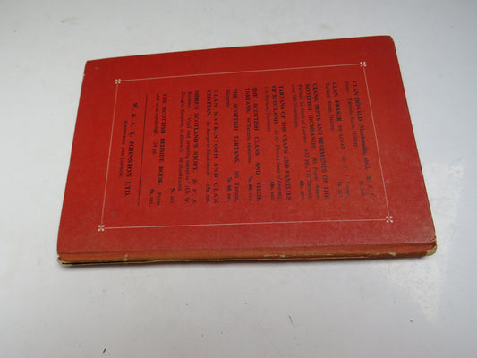 The Clan Donald (MacDonalds, MacDonells, Macalisters and their Septs) By I. F. Grant 1952