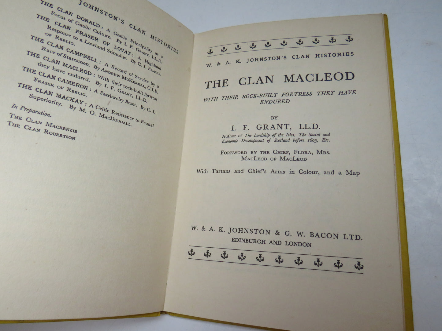 The Clan Macleod With Their Rock-Built Fortress They Have Endured By I. F. Grant 1953