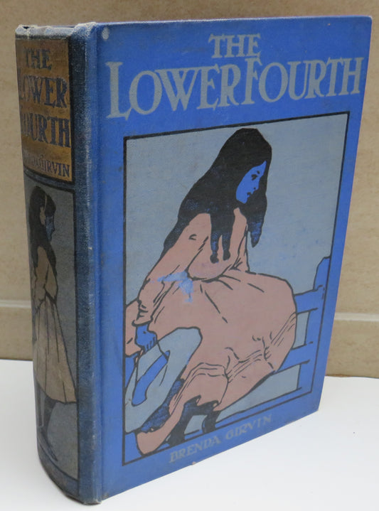 The Lower Fourth A Series of School Tales Illustrated By E.Everett
