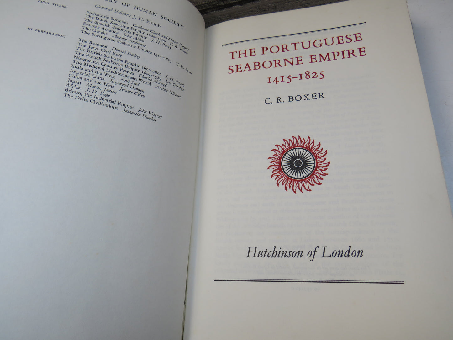 The Portuguese Seaborne Empire 1415-1825 by C. R. Boxer, 1969