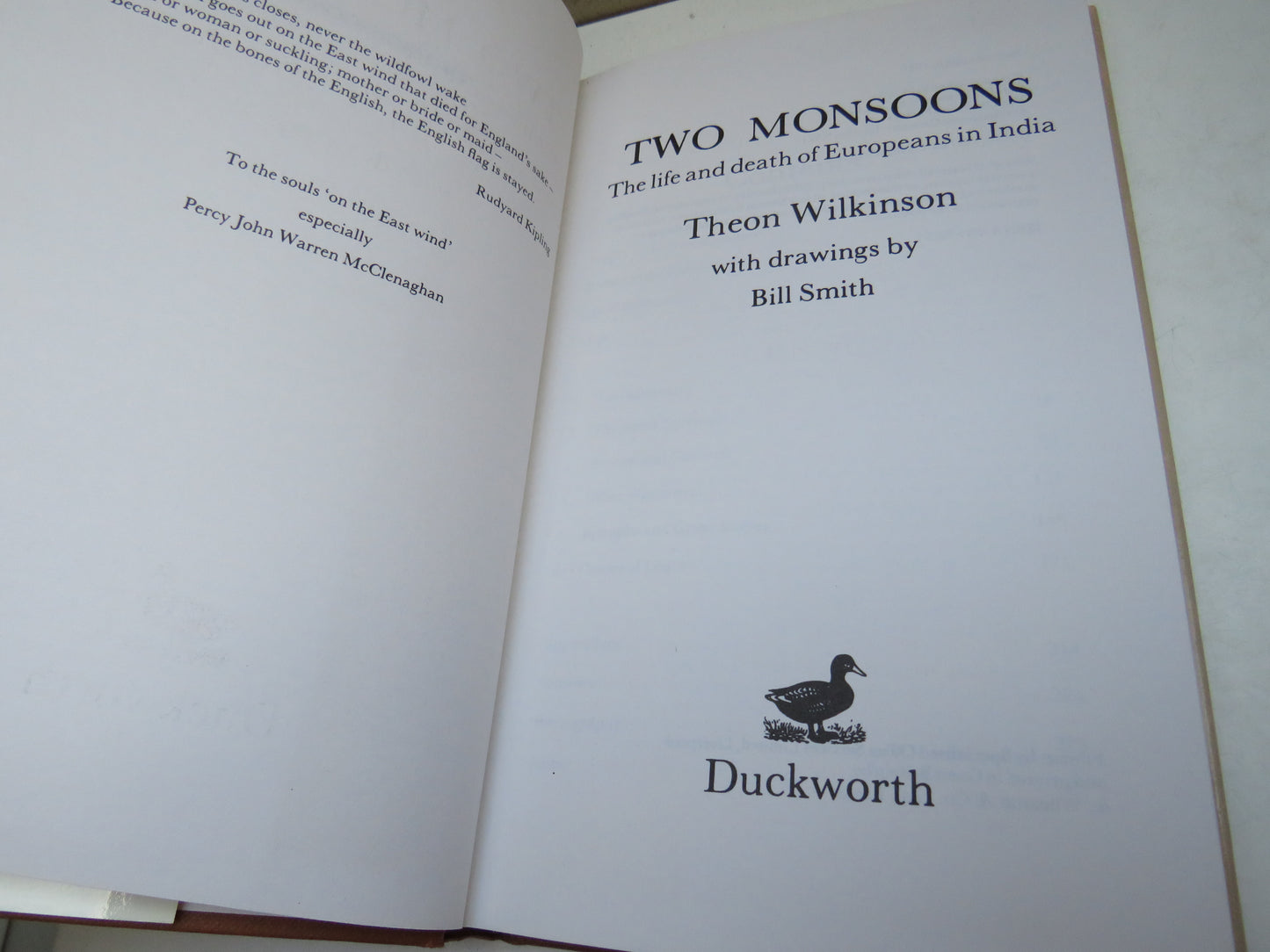 Two Monsoons The Life and Death of Europeans In India By Theon Wilkinson With Drawings By Bill Smith 1987