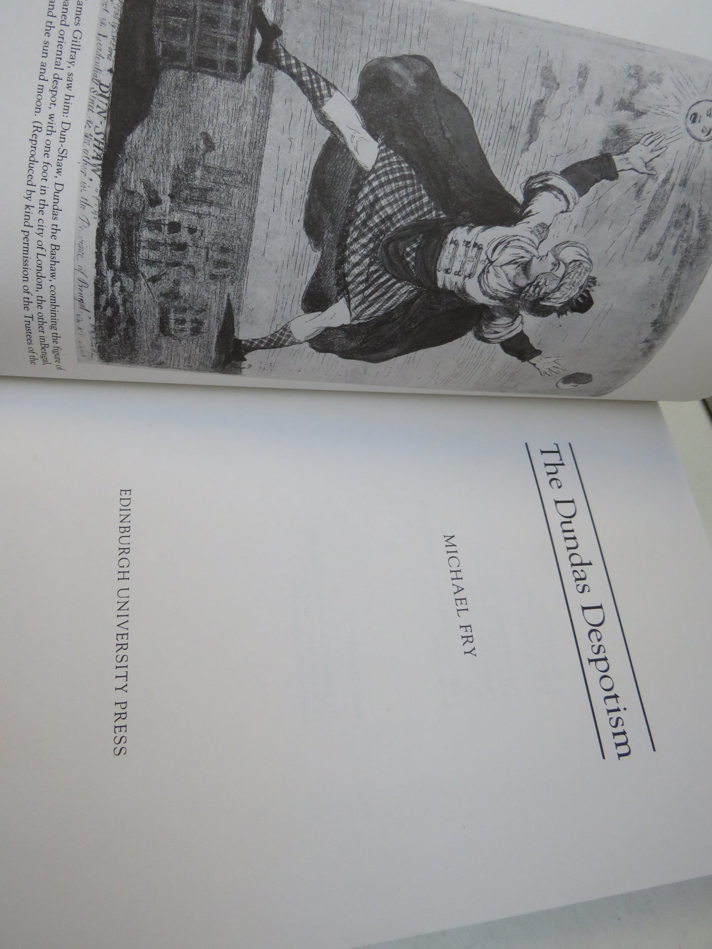 The Dundas Despotism By Michael Fry 1992