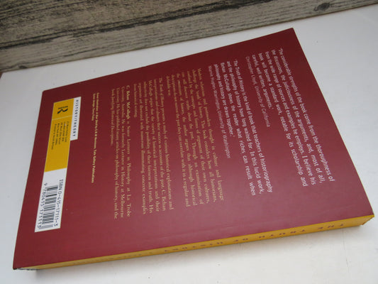 The Truth of History By C. Behan McCullagh 1998