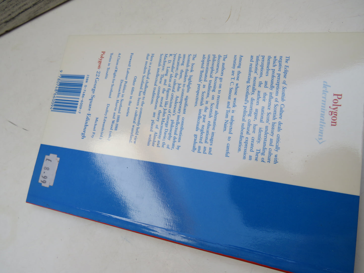The Eclipse of Scottish Culture Interiorise and The Intellectuals By Craig Beveridge and Ronald Turnbull 1989