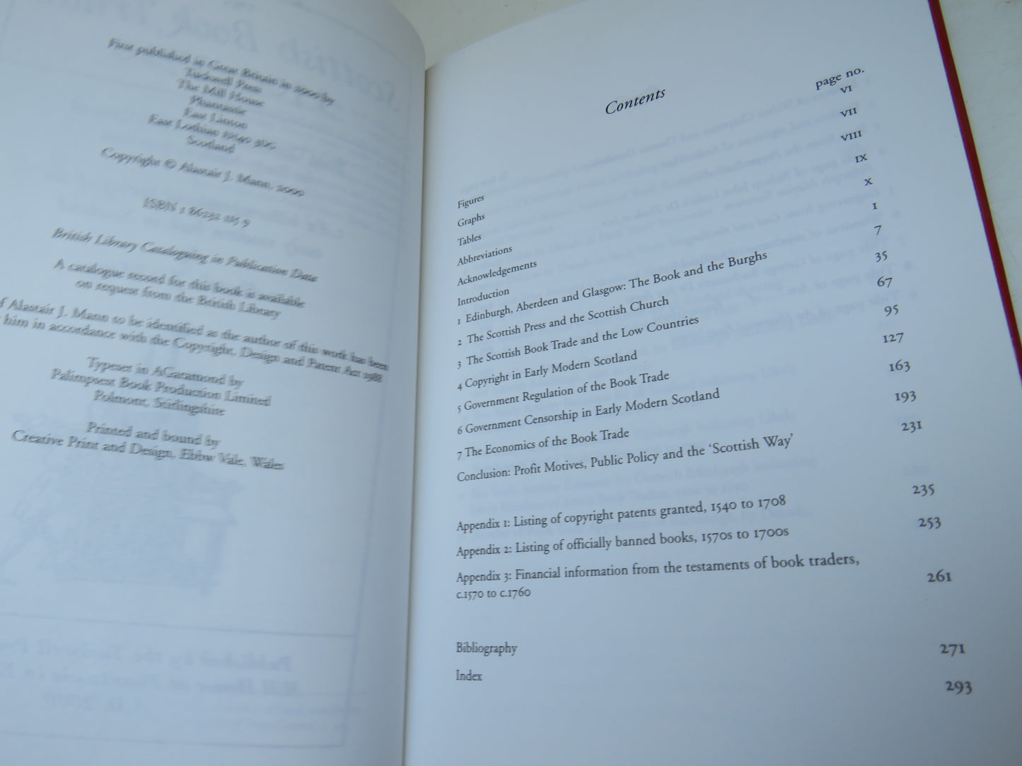 The Scottish Book Trade 1500-1720 Print Commerce and Print Control In Early Modern Scotland An Historiographical Survey of the Early Modern Book In Scotland By Alastair J. Mann 2000