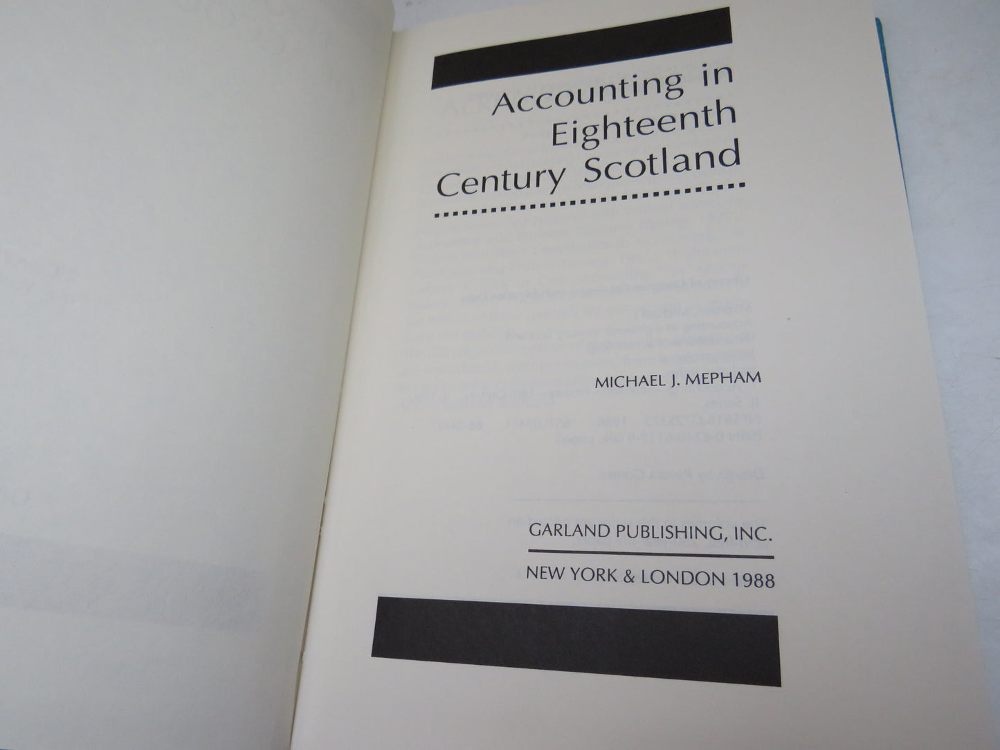 Accounting In Eighteenth Century Scotland By Michael J. Mepham 1988