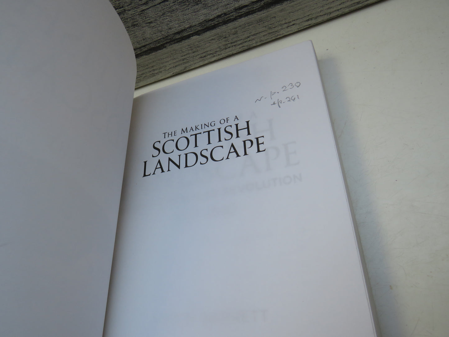 The Making of a Scottish Landscape Moray's Regular Revolution 1760-1840 By John R. Barrett 2015