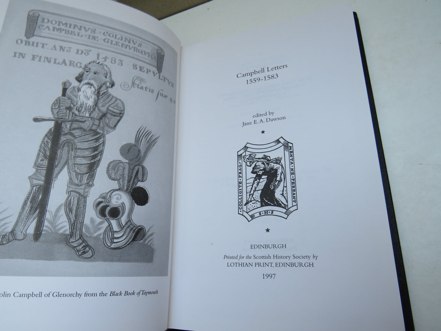Campbell Letters 1559-1583 Edited By Janes E. A. Dawson 1997 Scottish History Society 5th Series Volume 10
