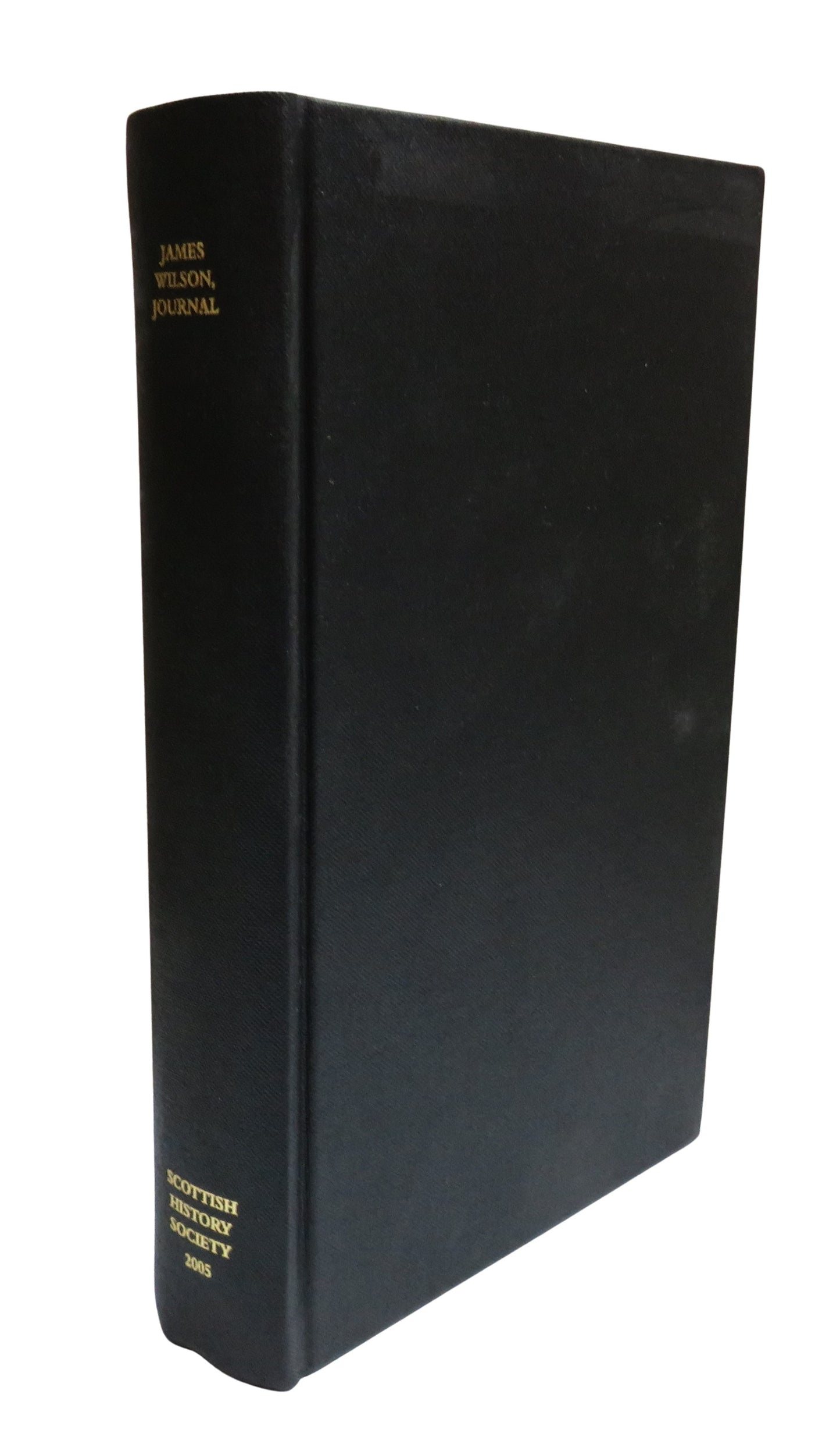 Journal of my Life and Everyday Doings 1879-81, 1885-92 by James Wilson, Scottish History Society, Fifth Series, Volume 18, 2008, Scottish History Book