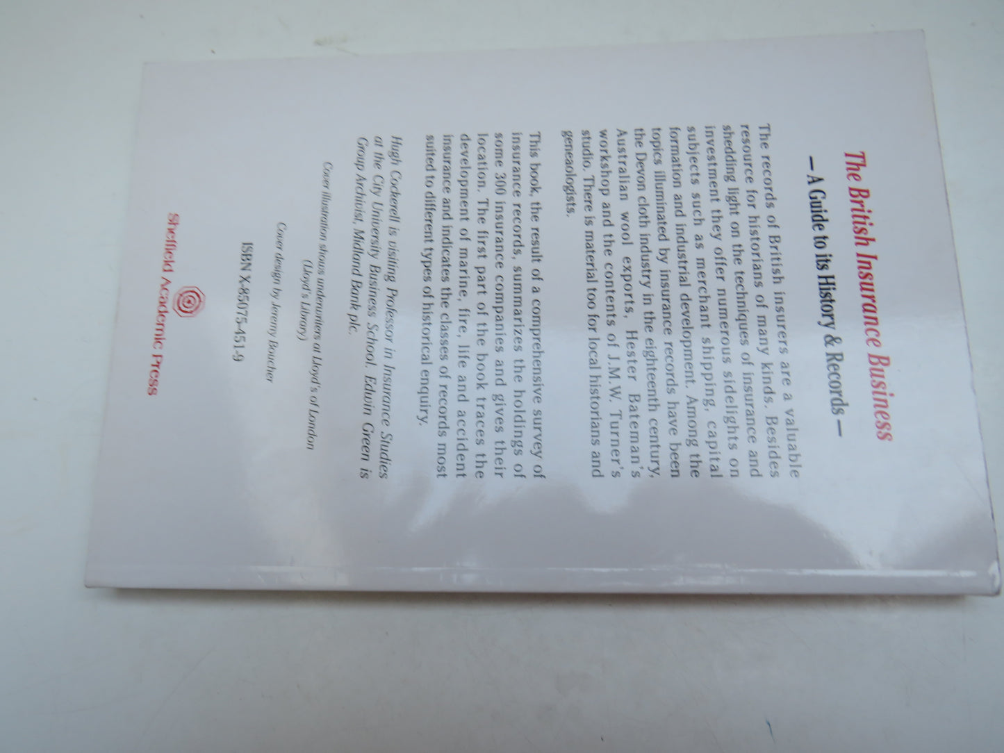 The British Insurance Business, A Guide to its History & Records, Cockerell & Green, 1994