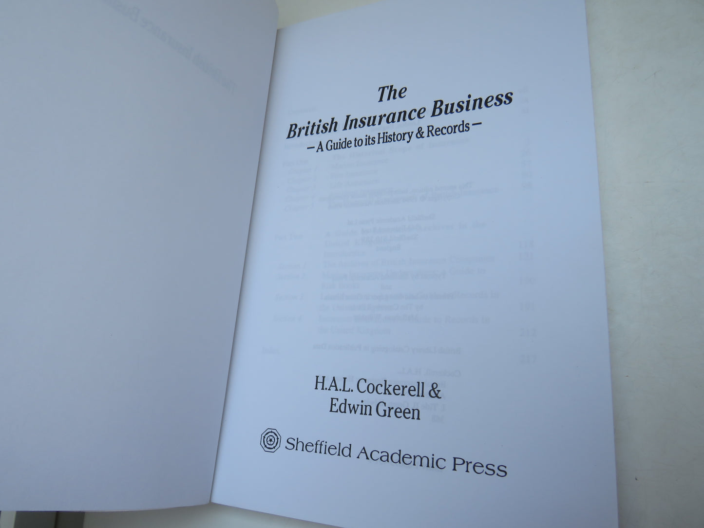 The British Insurance Business, A Guide to its History & Records, Cockerell & Green, 1994