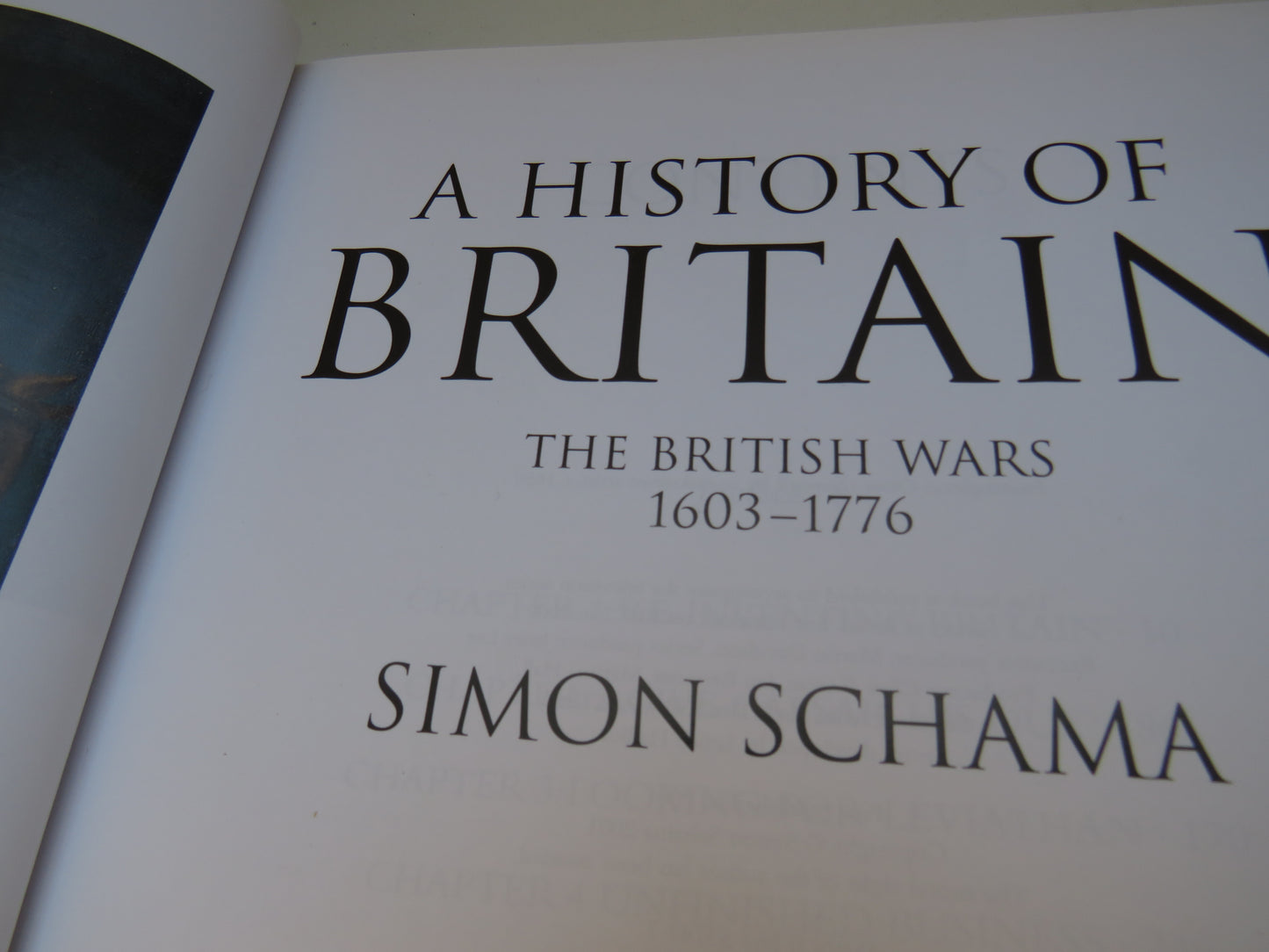 A History of Britain The British Wars 1603-1776 By Simon Schama 2001