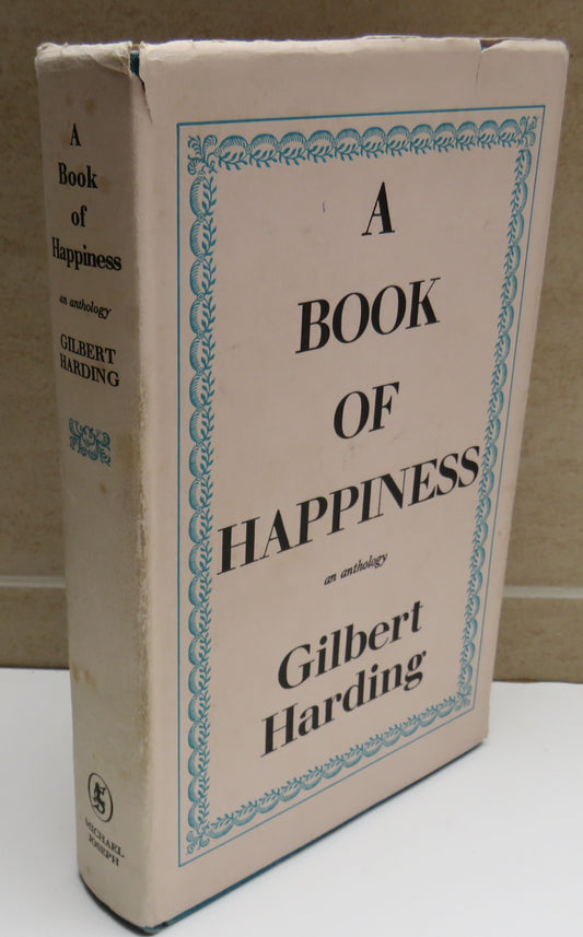 A Book of Happiness Compiled By Gilbert Harding 1959