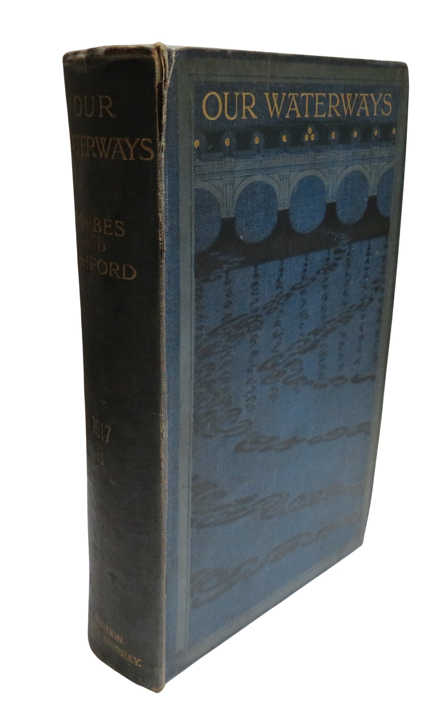 Out Waterways A History of Inland Navigation Considered As a Branch of Water Conservancy By Urquhart A. Forbes 1906