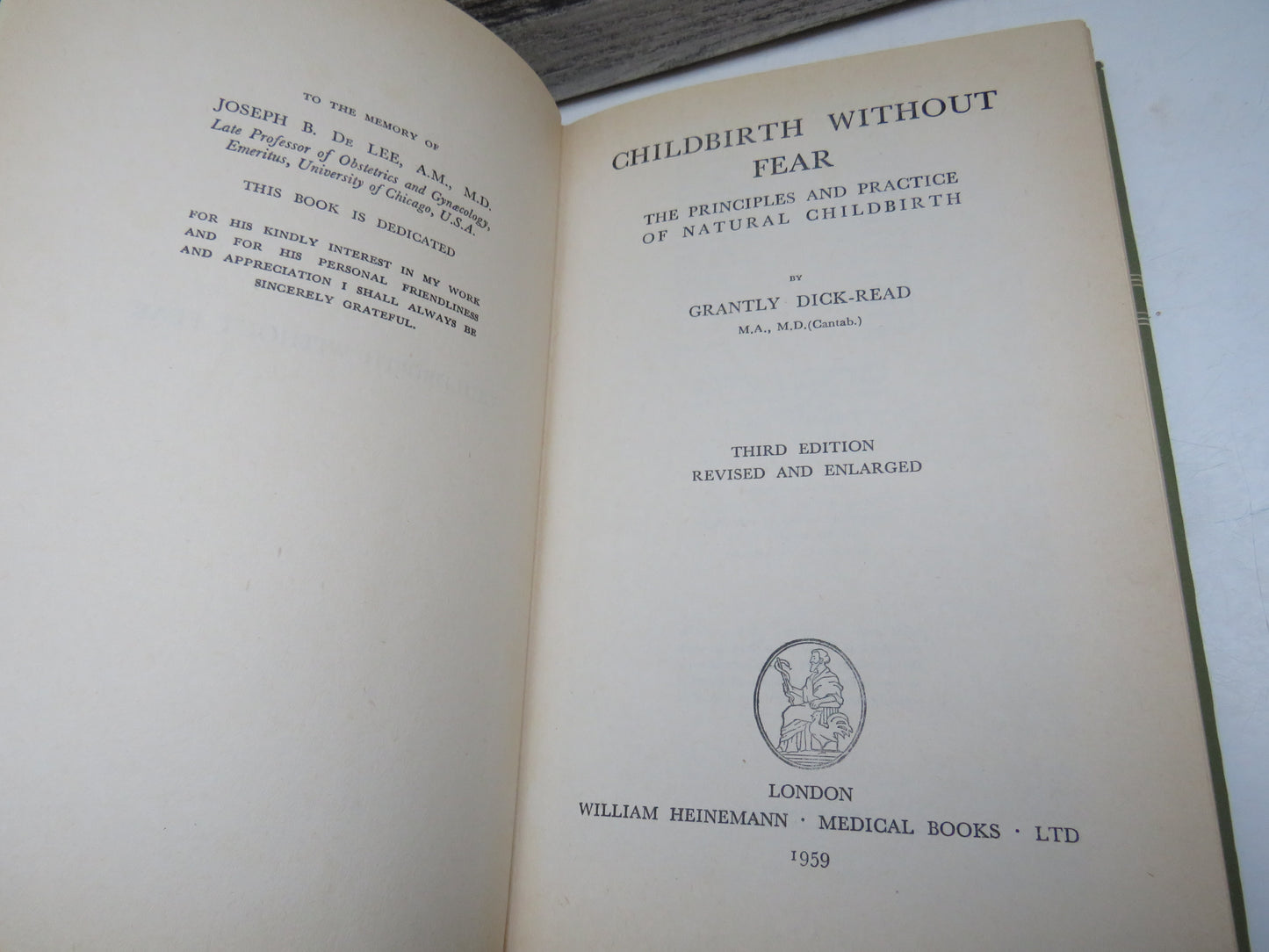Childbirth Without Fear, The Principles and Practice of Natural Childbirth by Grantly Dick-Read, 1959, Vintage Medical Book