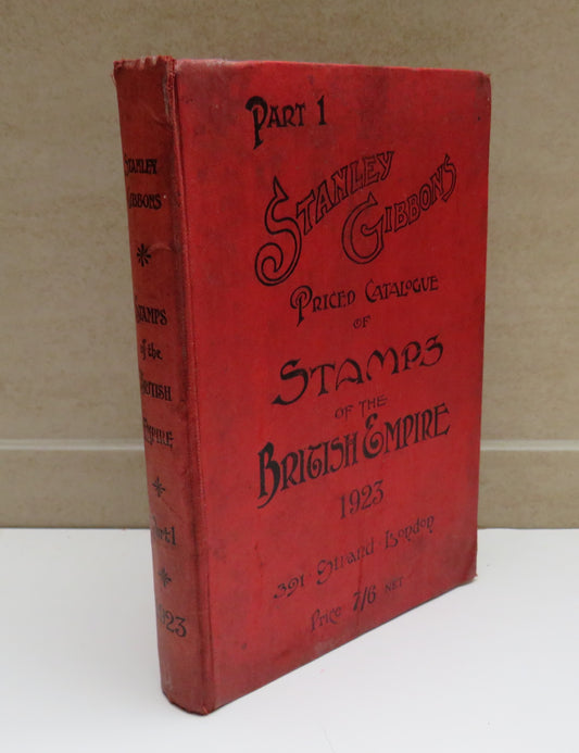 Stanley Gibbons Priced Catalogue of Stamps of the British Empire 1923 Part 1