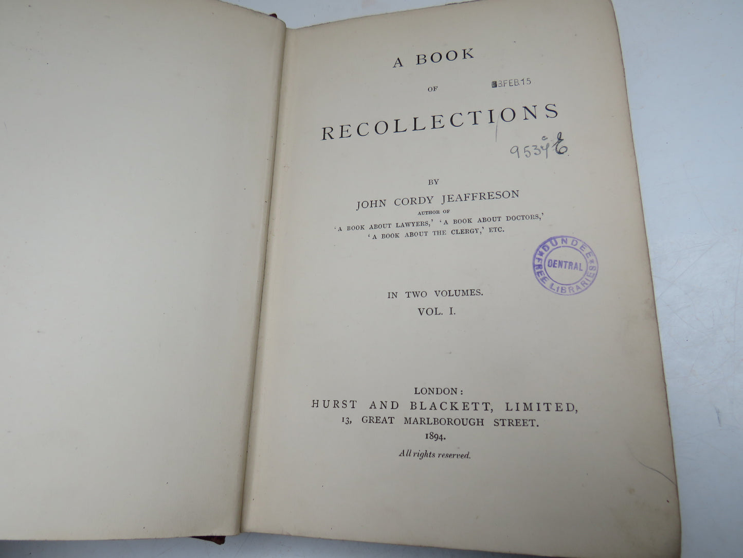 A Book of Recollections By John Cordy Jeaffreson Vol I 1894