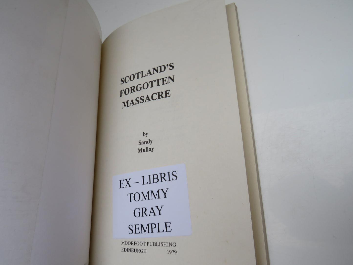 Scotland's Forgotten Massacre by Sandy Mullay, 1979