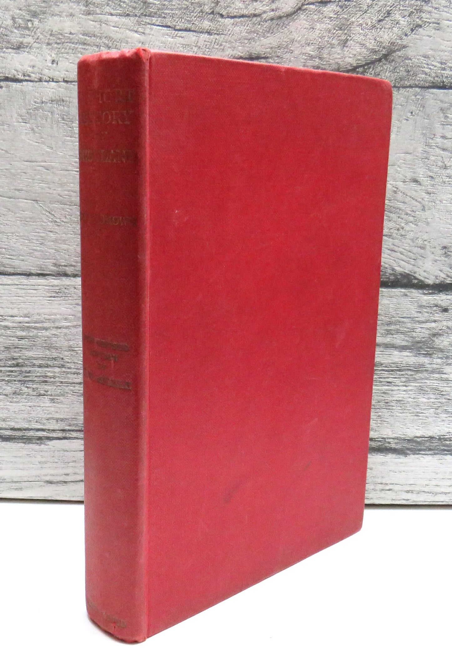 A Short History of Scotland By P. Hume Brown New Edition By Henry W. Meikle 1955