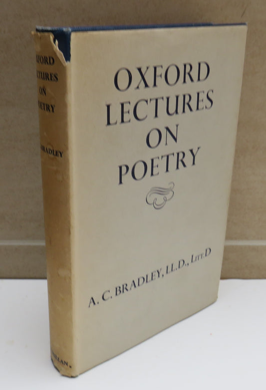 Oxford Lectures on Poetry by A. C. Bradley, 1955