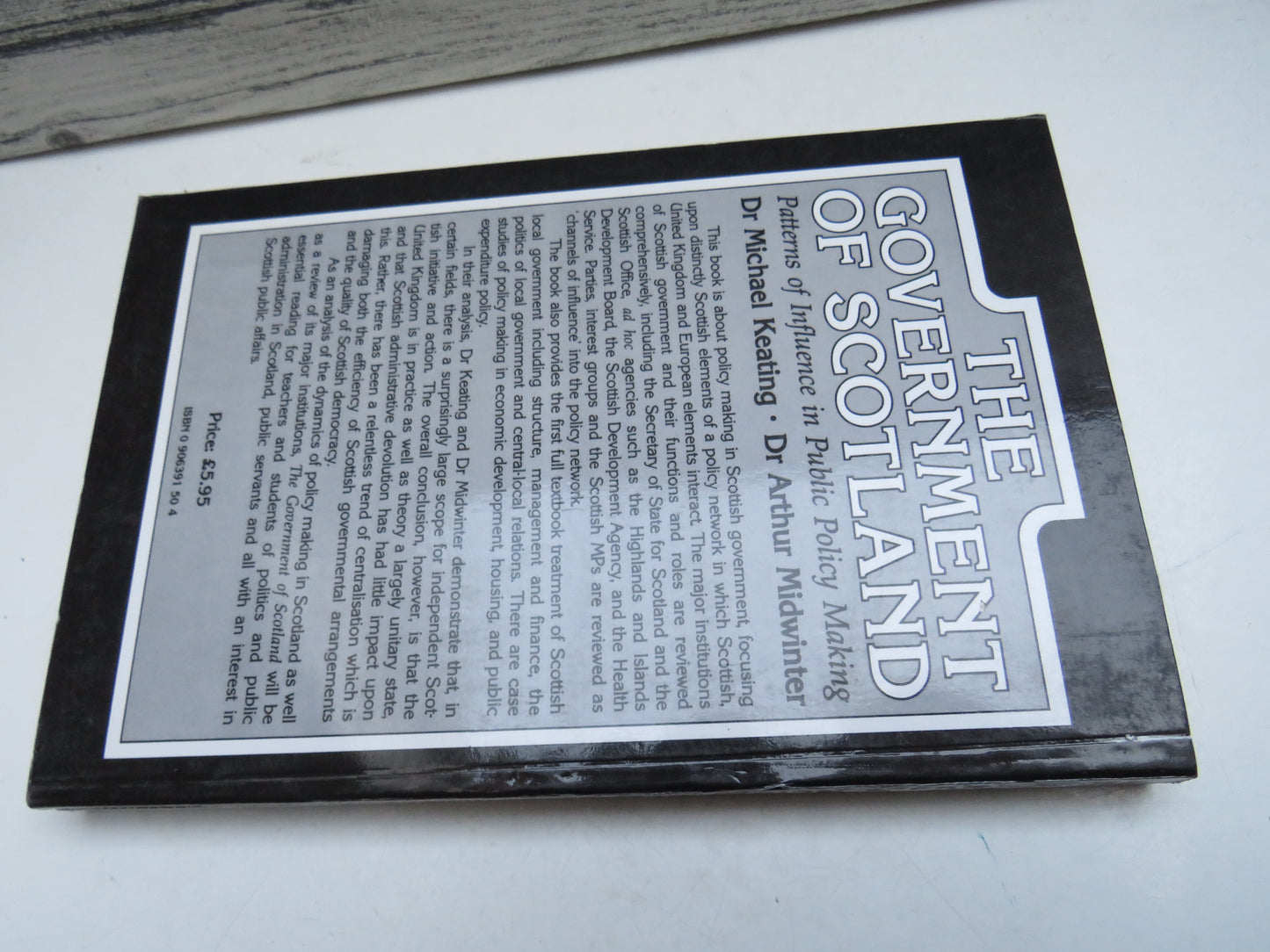 The Government of Scotland By Dr Michael Keating. Dr Arthur Midwinter 1983