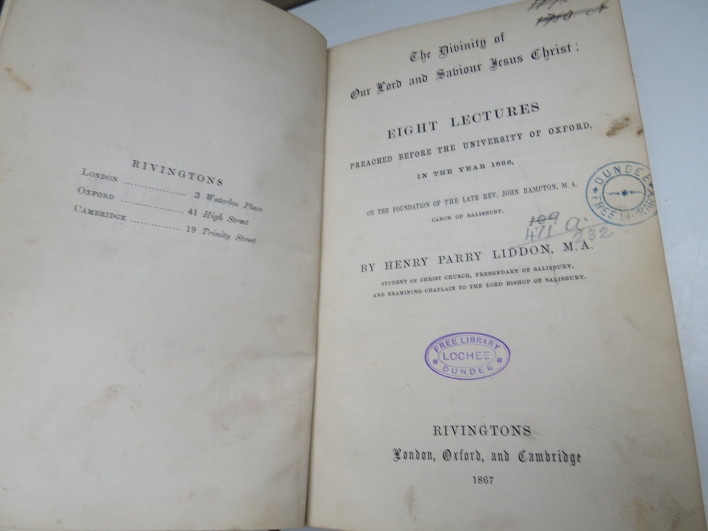 The Divinity of Our Lord and Saviour Jesus Christ Eight Lectures Preached Before The University of Oxford In the Year 1866 By Henry Parry Liddon 1867 Antique Book